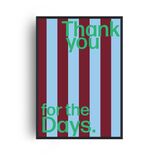 Thank You For the Days Retro Music Home Decor Framed Art Print
