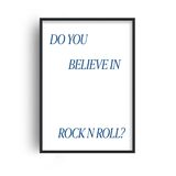 Do You Believe in Rock N Roll Retro Music Home Decor Framed Art Print