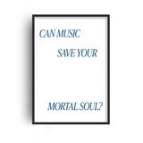 Can Music Save Your Mortal Soul Retro Music Home Decor Framed Art Print