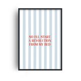 Start A Revolution from My Bed Oasis Retro Music Home Decor Framed Art Print