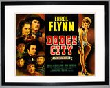 Dodge City Framed Art Print by Film Classics