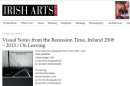 screenshot of website -Irish Arts Review,  2015, Ireland with "Visual Notes from the Recession Time" review