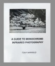 BOOK - A Guide to Monochrome Infrared Photography